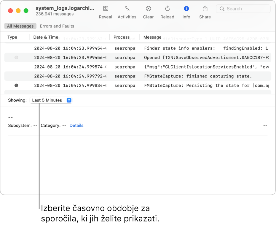 Okno Konzole, ki prikazuje dnevniški arhiv. Izberite časovni razpon v polju Prikazovanje v spodnjem levem delu zaslona za sporočila, ki jih želite prikazati.