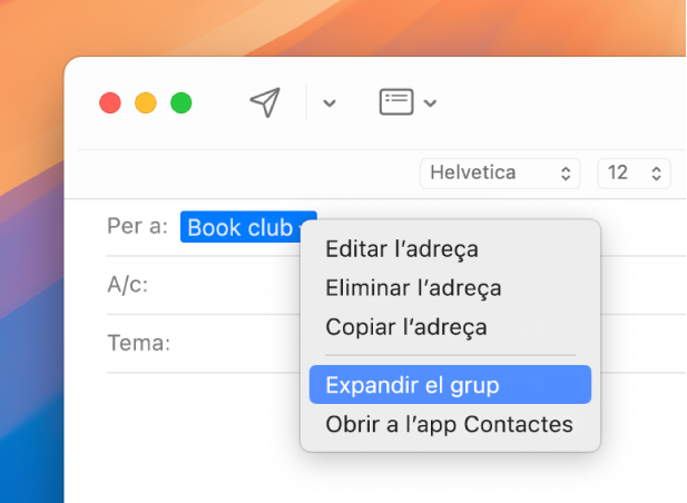 Missatge de correu al Mail amb una llista al camp “Per a” i el menú desplegable que mostra l’ordre “Expandeix el grup” seleccionada.