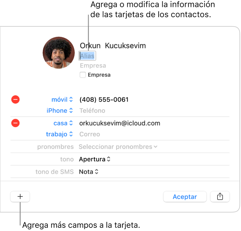 Una tarjeta de contacto que muestra el campo de alias por debajo del nombre de contacto y un botón para añadir más campos a la tarjeta en la parte inferior de la ventana.