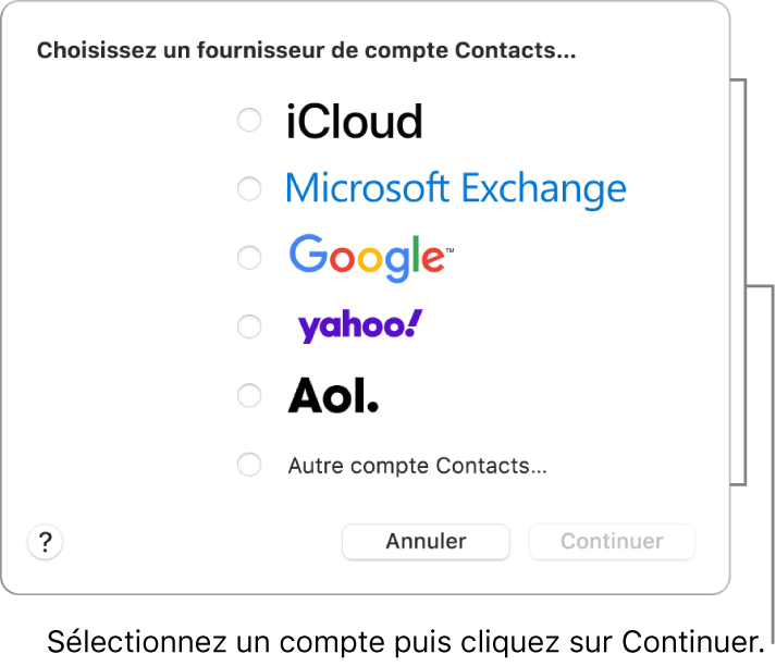 La liste des types de comptes Internet que vous pouvez ajouter à l’app Contacts : iCloud, Exchange, Google, Yahoo, AOL et « Autre compte Contacts ».