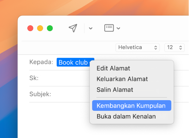 E-mel dalam Mail, menunjukkan senarai dalam medan Kepada dan menu timbul menunjukkan arahan Kembangkan Kumpulan dipilih.