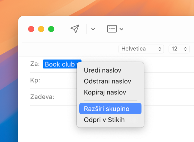 E-poštno sporočilo v Pošti, ki prikazuje seznam v polju Za, in pojavni meni, ki prikazuje izbran ukaz za Razširi skupino.