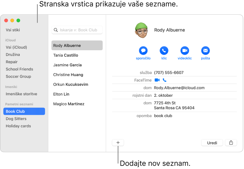 Okno Stikov, ki prikazuje stransko vrstico s seznami, na primer Kolesarski seznam, in gumb na dnu vizitke stika za dodajanje novega seznama.