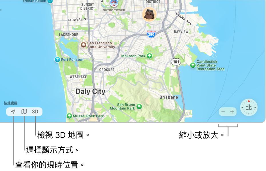 「尋找」視窗的畫面顯示用户在地圖上的位置。 使用左下角的按鈕來查看你的現時位置，選擇檢視方式和以 3D 方式檢視地圖。使用右下角的縮放按鈕來放大或縮小地圖。