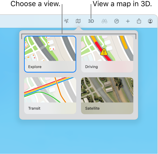 The Map button has been clicked in the toolbar and four map views are available: Explore, Driving, Transit, and Satellite.