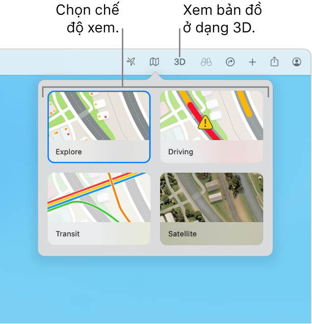 Nút Bản đồ đã được bấm trong thanh công cụ và bốn chế độ xem bản đồ có sẵn: Khám phá, Lái xe, Phương tiện công cộng và Vệ tinh.