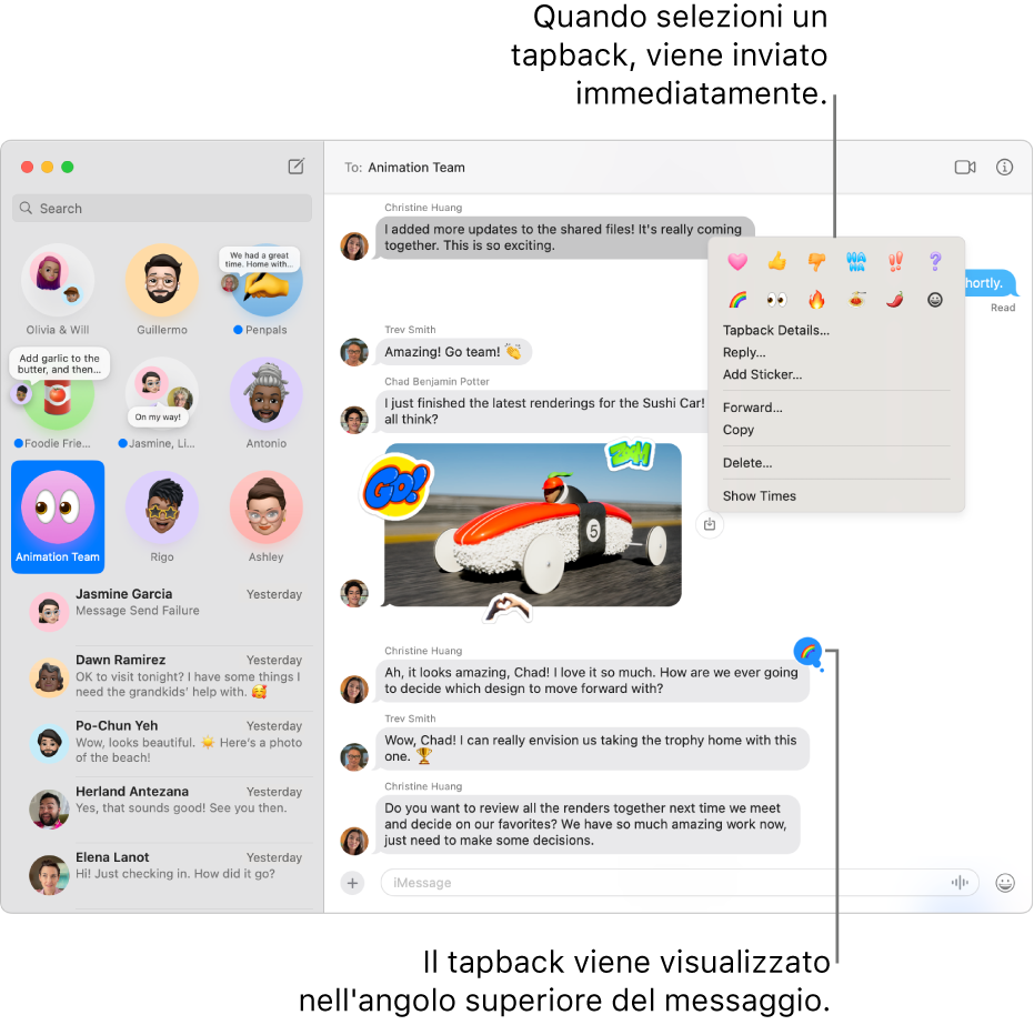 Nell’angolo in alto di un messaggio compare un tapback con emoji, a indicare la tua risposta. In un menu viene mostrata una serie di scelte di tapback. Le scelte includono i tapback classici (cuore, pollice verso l’alto, pollice verso il basso, Ah Ah, punti esclamativi e punto interrogativo) e tapback con emoji.