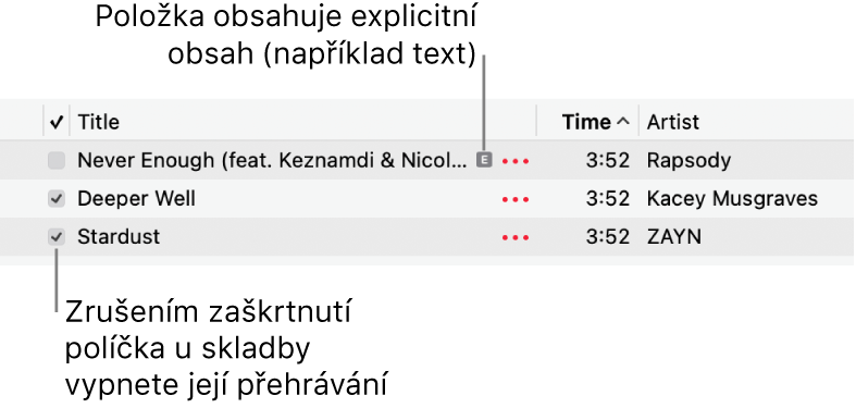Detail seznamu skladeb v aplikaci Hudba se zaškrtávacími políčky na levé straně a symbol explicitního obsahu u první skladby (symbol znamená, že skladba má explicitní obsah, například text) Skladby, u kterých zrušíte zaškrtnutí políčka, se nebudou přehrávat