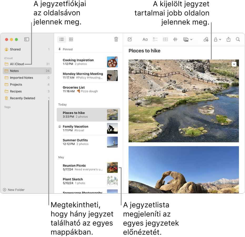A Jegyzetek ablak a Macen, a bal oldalon az oldalsávon felsorolt összes konfigurált fiókkal és mappával, középen az egyes jegyzetek előnézetét megjelenítő jegyzetlistával, jobb oldalon pedig a kijelölt jegyzet tartalmával. A jegyzetek száma az egyes mappák mellett jelenik meg.