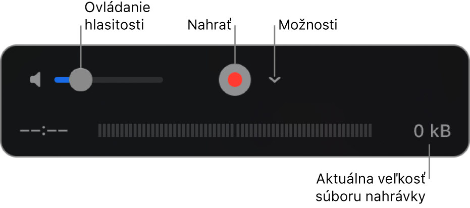 Ovládacie prvky nahrávania vrátane ovládania hlasitosti, tlačidla Nahrávať a vyskakovacieho menu Možnosti.