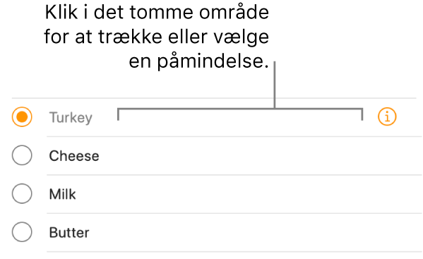 Klik i det tomme område til højre for navnet på en påmindelse for at vælge påmindelsen.