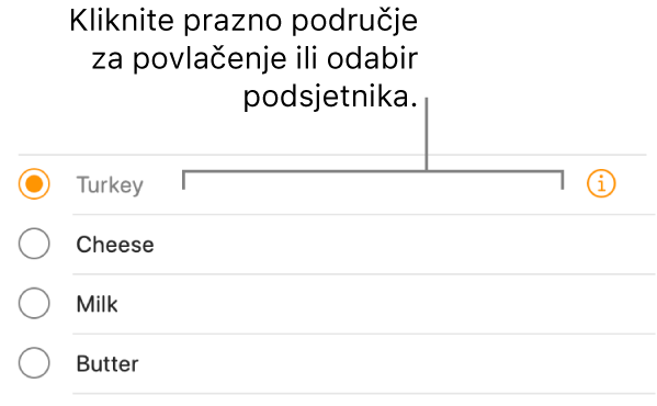 Kliknite na prazno područje desno od naziva podsjetnika za odabir podsjetnika.