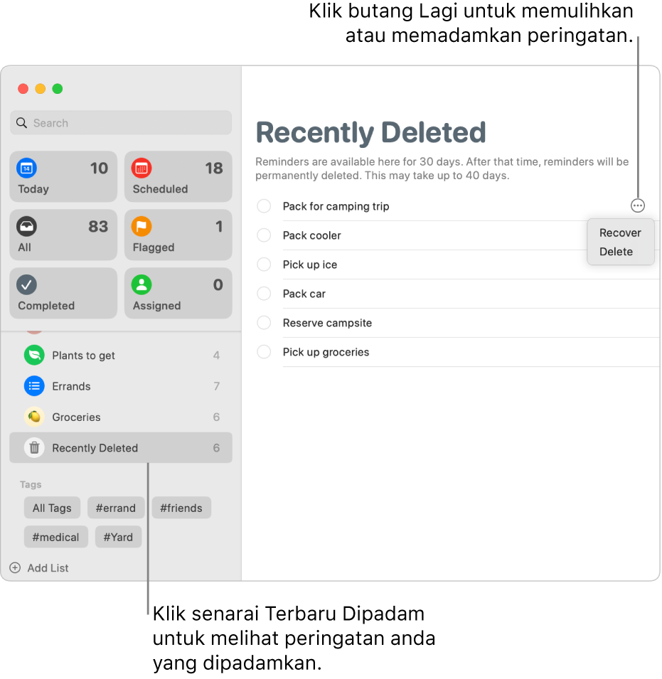 Tetingkap Peringatan menunjukkan senarai Terbaru Dipadam dipilih dalam bar sisi dan butang Lagi untuk peringatan menunjukkan pilihan Pulihkan atau Padam.
