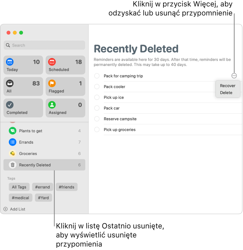 Okno aplikacji Przypomnienia z zaznaczoną listą Ostatnio usunięte na pasku bocznym i przyciskiem Więcej dla przypomnienia z opcjami Odzyskaj lub Usuń.