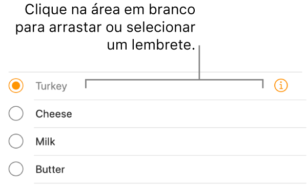Clique na área vazia à direita do nome de um lembrete para selecionar o lembrete.