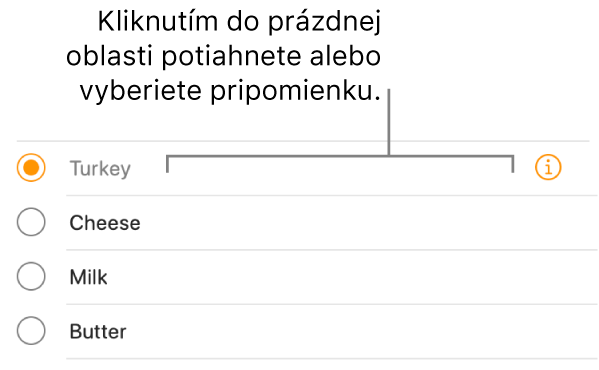 Pripomienku vyberiete kliknutím do prázdnej oblasti vpravo od jej názvu.