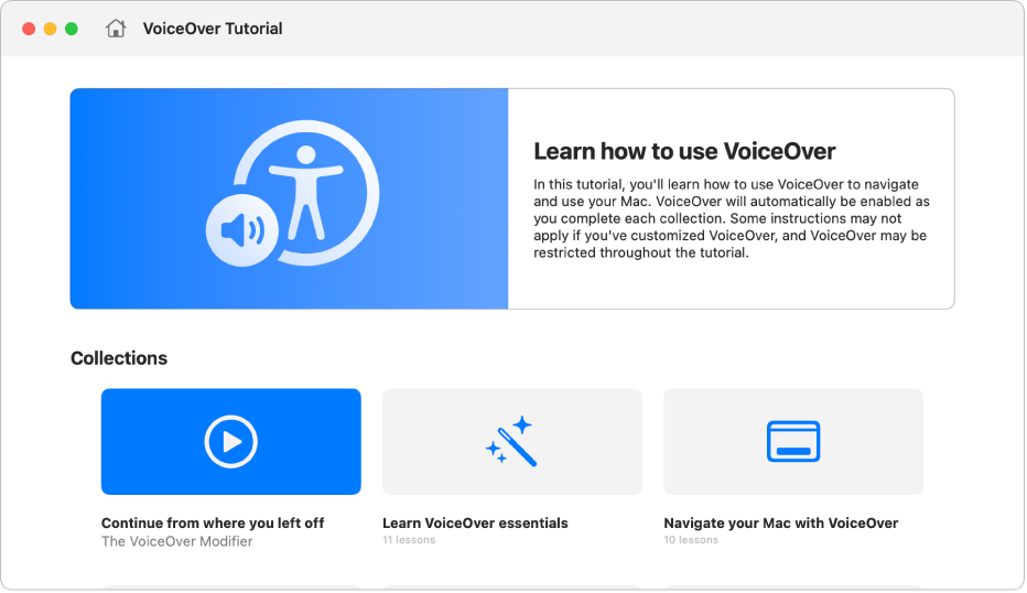 インタラクティブなVoiceOverチュートリアルには、VoiceOverの使用方法を学習できる情報が含まれています。