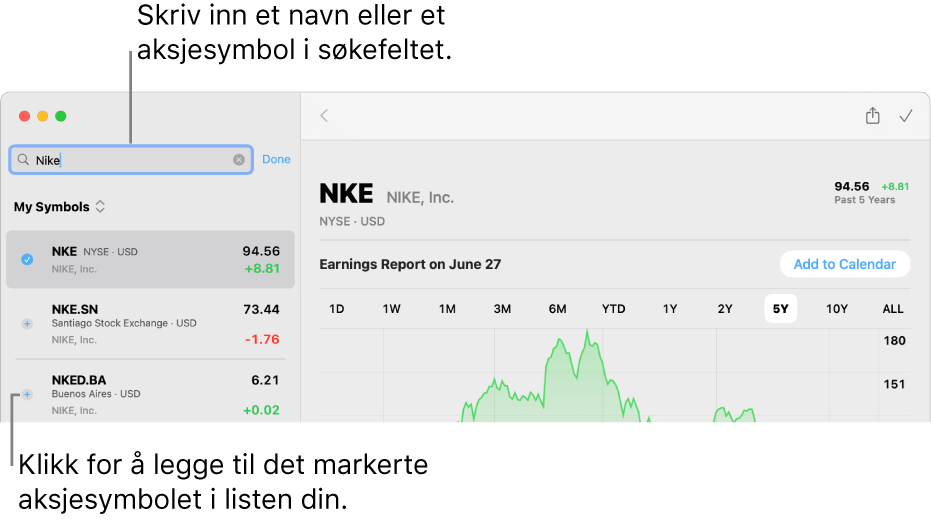 Et Aksjer-vindu som viser søkefeltet, en liste med søkeresultater og Legg til i Min liste-knappen.