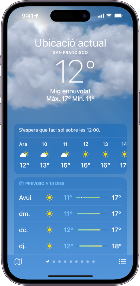 Pantalla de l’app Temps que mostra la informació següent de dat a baix: la ubicació, la temperatura actual, les temperatures màximes i mínimes del dia, la previsió meteorològica per hores i la previsió a 10 dies. La línia de punts situada al centre de la part inferior mostra quantes ubicacions hi ha a la llista d’ubicacions. A l’angle inferior dret hi ha el botó “Llista d’ubicacions” i a l’angle inferior esquerre, el botó “Mostrar mapa”.