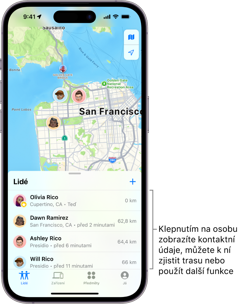 Obrazovka Najít s otevřeným seznamem Lidé. V seznamu jsou uvedení čtyři lidé: Olivie Ryšavá, Diana Remešová, Adéla Ryšavá a Vilém Ryšavý. Svoji polohu můžete nasdílet po klepnutí na tlačítko Přidat nad seznamem Lidé