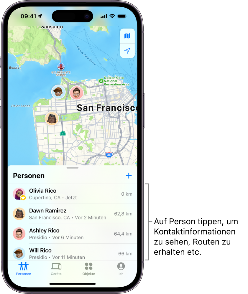 Der Bildschirm „Wo ist?“ mit geöffneter Liste „Personen“. Vier Personen sind aufgelistet: Olivia Rico, Dawn Ramirez, Ashley Rico und Will Rico. Tippe oben in der Liste „Personen“ auf die Taste „Hinzufügen“, um deinen Standort zu teilen.