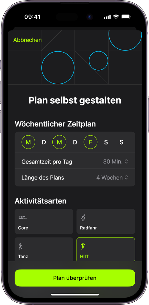 Die Anzeige „Eigener Plan“ mit den Einstellungen zum Auswählen des Wochenplans und der Länge des Plans. Unten werden die verfügbaren Aktivitätstypen und die Taste „Plan prüfen“ angezeigt.