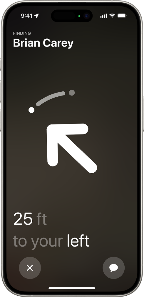 The name of a person being located with Precision Finding is in the top-left corner, and an arrow points in their direction with an estimate of how far away they are. At the bottom of the screen are buttons to close Precision Finding and send a message to the person.