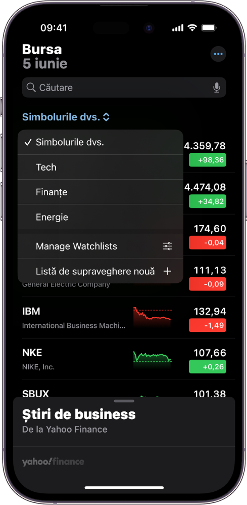 O listă de supraveghere din aplicația Bursa afișând o listă cu diferite acțiuni bursiere. Fiecare acțiune bursieră din listă afișează, de la stânga la dreapta: simbolul bursier și numele, o diagramă a performanței, prețul acțiunii și modificarea prețului. În partea de sus a ecranului, lista de supraveghere Simbolurile dvs. este selectată și sunt disponibile următoarele liste de supraveghere și opțiuni: Tehnologie, Finanțe, Energie, Gestionați listele de supraveghere și Listă de supraveghere nouă.