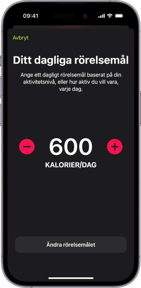 Skärmen Dagligt mål för rörelse med ett rörelsemål och knappar för att öka eller minska målet.