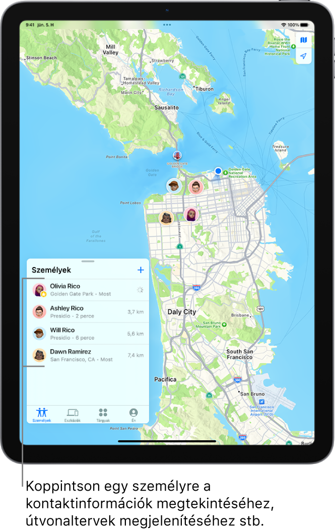 A Lokátor képernyője, amelyen a Személyek lista van megnyitva. A listán négy személy neve látható: Róbert Anita, Róbert Olívia, Balogh Erzsébet és Róbert Péter. Az eszközök helyzete San Francisco térképén látható.