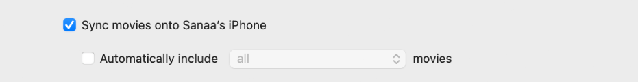 “Sync Movies onto [device]” tick box is selected. Below that, the “Automatically include” tick box is selected and “all” is chosen in the pop-up menu.