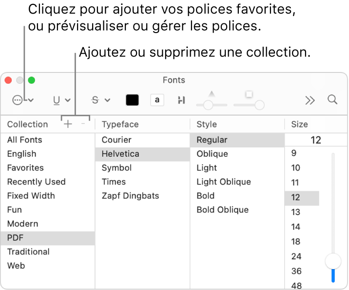 Dans la fenêtre Polices, ajoutez ou supprimez rapidement des collections, modifiez la couleur d’une police ou effectuez des actions comme la prévisualisation ou la gestion de polices, ou l’ajout de polices aux favoris.