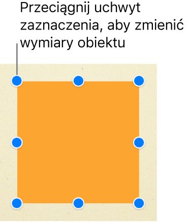 Kwadratowy obiekt z uchwytami zaznaczania widocznymi w każdym rogu i na środku każdej krawędzi.