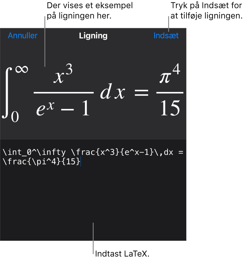 Dialogen Ligning, der viser ligningen skrevet ved hjælp af LaTex-kommandoer og derover et eksempel på formlen.