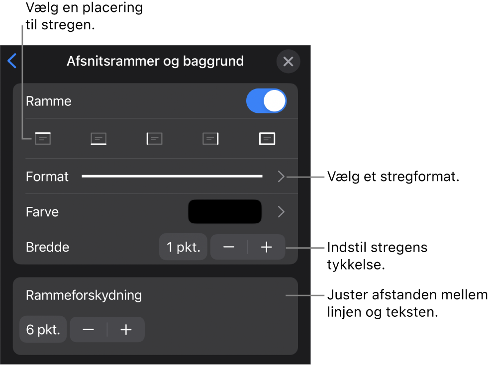 Betjeningsmuligheder til ændring af stregformat, tykkelse, position og farve.