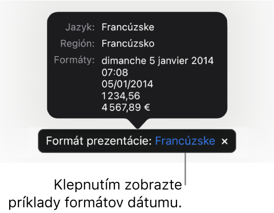 Hlásenie o inom jazyku a nastavení regiónu zobrazujúce príklady formátovania v danom jazyku a regióne.