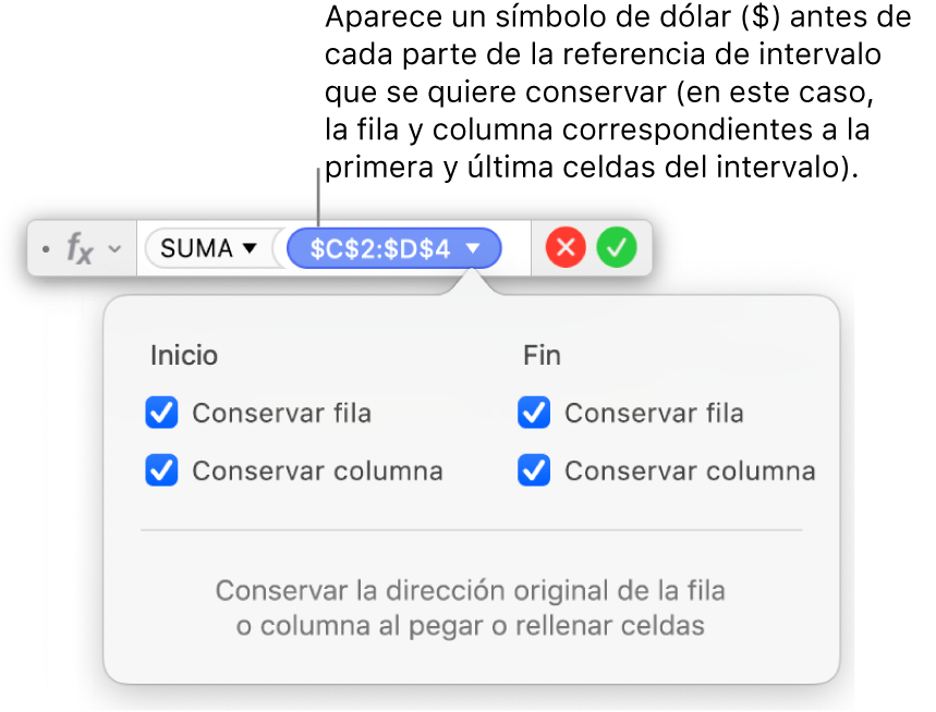 Fórmula mostrando las referencias de fila y columna conservadas.