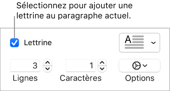 La case Lettrine est cochée et un menu contextuel s’affiche à droite au-dessus des commandes de réglage de la hauteur de ligne, du nombre de caractères et d’autres options.