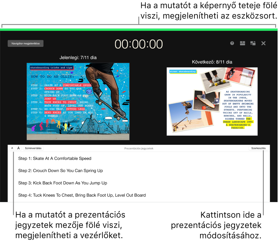 A Keynote előadói kijelzője a dianavigátor, valamint a képernyő tetején található kijelzőbeállítások megnyitására és bezárására szolgáló gombokkal Az aktuális és a következő dia a képernyő közepén, míg a Prezentációs jegyzetek mező az alján látható.