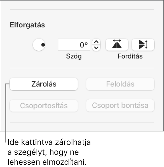 A Forgatás, Zárolás és Objektumok csoportosítása vezérlők, a kiemelt Zárolás gombbal.