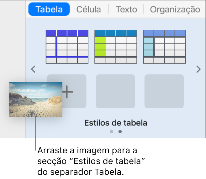 Arrastar uma imagem para os estilos de tabela para criar um novo estilo.