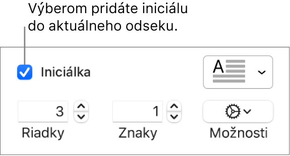 Je zaškrtnuté políčko Iniciálka a napravo sa zobrazí vyskakovacie menu. Pod ním sa zobrazia ovládacie prvky na nastavenie výšky riadka, počtu znakov a iných možností.