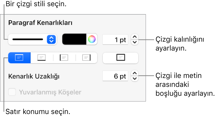 Çizgi stilini, kalınlığını, konumunu ve rengini değiştirmeye yönelik denetimler.