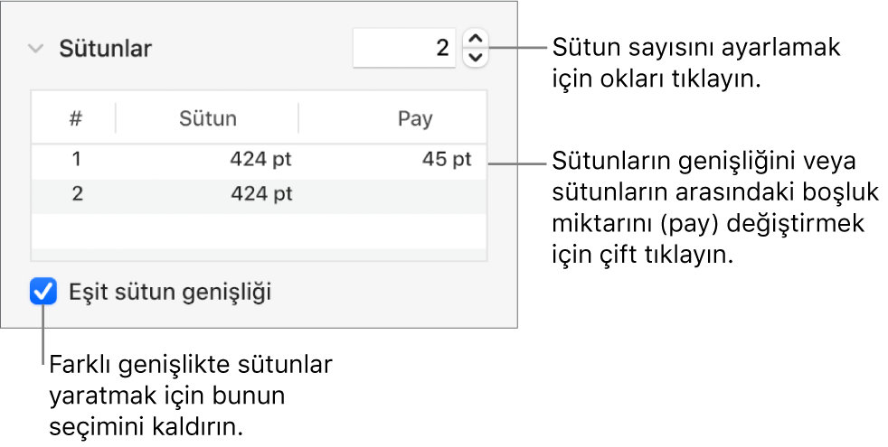 Sütun sayısını ve her bir sütunun genişliğini değiştirmek için sütunlar bölümündeki denetimler.