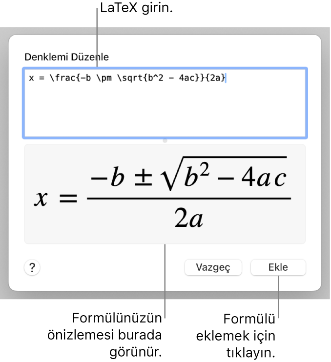 Denklem alanına LaTeX kullanılarak yazılmış ikinci dereceden formül ve altta formülün önizlemesi.