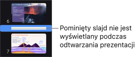 Nawigator slajdów z pominiętym slajdem wyświetlanym jako linia pozioma.