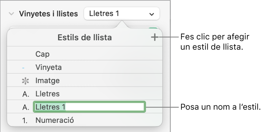 El menú emergent “Estils de llista”, amb un botó Afegir a l’angle superior dret i un nom d’estil de marcador de posició amb el seu text seleccionat.