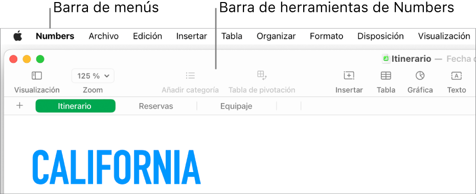 La barra de menús situada en la parte superior de la pantalla con los menús Apple, Numbers, Archivo, Edición, Insertar, Tabla, Organizar, Formato, Disposición, Visualización, Ventana y Ayuda. Debajo de la barra de menús hay una hoja de cálculo de Numbers abierta con los botones Visualización, Zoom, “Añadir categoría”, “Tabla de pivotación”, Insertar, Tabla, Gráfica y Texto de la barra de herramientas por la parte superior.