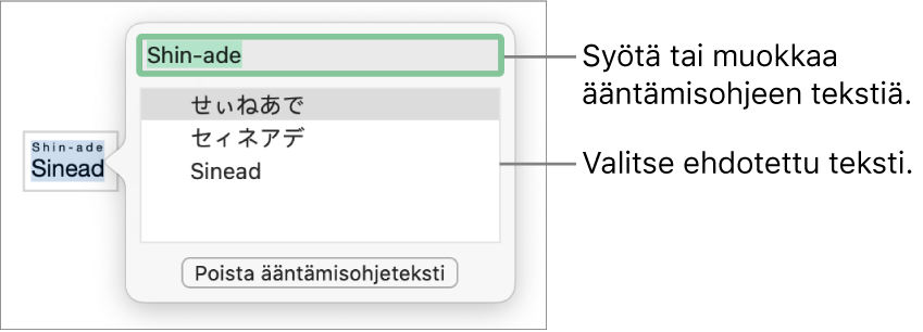 Ääntämisohje avoinna jonkin sanan kohdalla sekä tekstikentän ja ehdotetun tekstin selitteet.