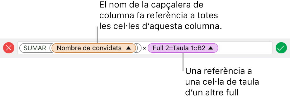 L’editor de fórmules, que mostra una fórmula que fa referència a una columna d’una taula i a una cel·la d’una altra taula.
